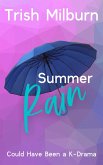 Summer Rain (Could Have Been a K-Drama, #1) (eBook, ePUB)