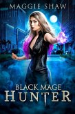 Black Mage Hunter (Zoey's Revenge, #5) (eBook, ePUB)