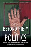 Beyond Piety and Politics (eBook, ePUB)