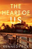 The Heart of Us (Love in Isolation, #4) (eBook, ePUB)