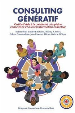 CONSULTING GÉNÉRATIF (eBook, ePUB) - Dilts, Robert; Normandeau, Colette; Wyss, Kathrin