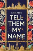 Tell Them My Name (eBook, ePUB)