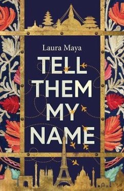 Tell Them My Name (eBook, ePUB) - Maya, Laura