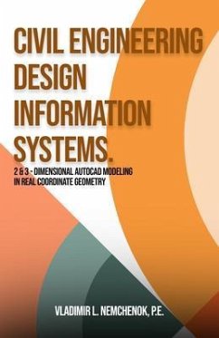CIVIL ENGINEERING DESIGN INFORMATION SYSTEMS. (eBook, ePUB) - Nemchenok, Vladimir