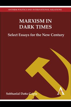 Marxism in Dark Times (eBook, PDF) - Datta Gupta, Sobhanlal