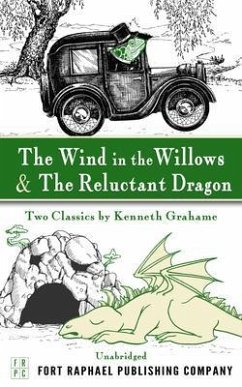 The Wind in the Willows and The Reluctant Dragon (eBook, ePUB) - Grahame, Kenneth