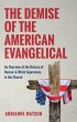 The Demise of the American Evangelical... - Bild 1