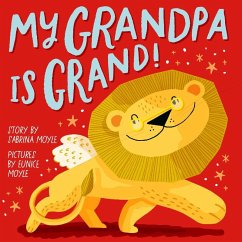 My Grandpa Is Grand! (A Hello!Lucky Book) (eBook, ePUB) - Hello!Lucky; Moyle, Sabrina