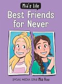 Mia's Life: Best Friends for Never (eBook, ePUB)