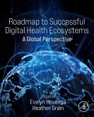 Roadmap to Successful Digital Health Ecosystems (eBook, ePUB)