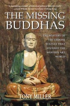 The Missing Buddhas (eBook, ePUB) - Miller, Tony