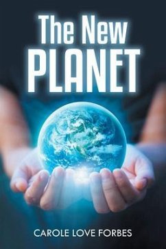 The New Planet (eBook, ePUB) - Forbes, Carol Love