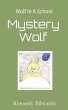 Wolf In A School: Mystery Wolf (eBook,... - Bild 1