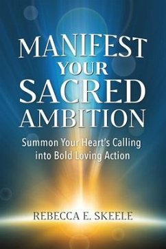 Cover Manifest Your Sacred Ambition (eBook, ePUB)