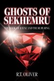 Ghosts of Sekhemru (eBook, ePUB)