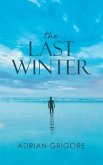 The Last Winter (eBook, ePUB) The Last Winter (eBook, ePUB)