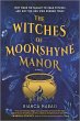 The Witches of Moonshyne Manor (eBook,... - Bild 1