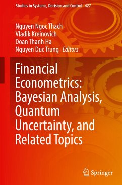 Financial Econometrics: Bayesian Analysis, Quantum Uncertainty, and Related Topics