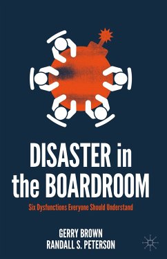 Disaster in the Boardroom (eBook, PDF) - Brown, Gerry; Peterson, Randall S.