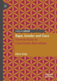 Rape, Gender and Class (eBook, PDF) - Daly, Ellen