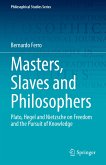 Masters, Slaves and Philosophers (eBook, PDF)