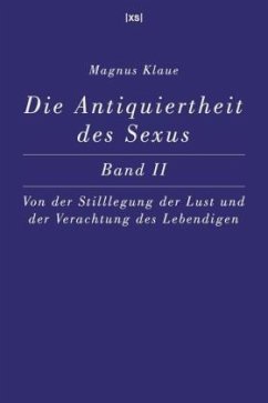 Cover Die Antiquiertheit des Sexus - Band II
