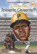 ¿Quién fue Roberto Clemente? (eBook,... - Bild 1