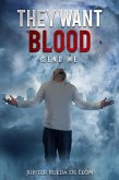 They Want Blood (eBook, ePUB)