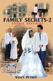 Family Secrets 2 - Double Destinies (eBook, ePUB)