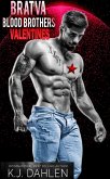 Valentines-Bratva (Bratva Blood Brothers) (eBook, ePUB)