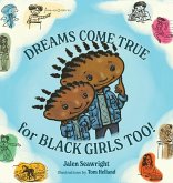 Dreams Come True For Black Girls Too! Dreams Come True For Black Girls Too!
