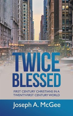 Twice Blessed - McGee, Joseph A.