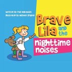 Brave Lila and the Nighttime Noises