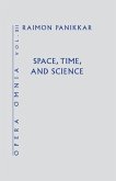 Space, Time, and Science (Opera Omnia) Vol XII