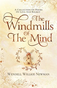The Windmills of the Mind - Newman, Wendell