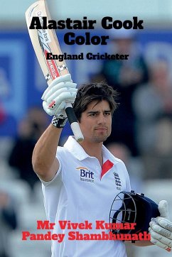 Alastair Cook Color - Kumar, Vivek ShambhunathPandey