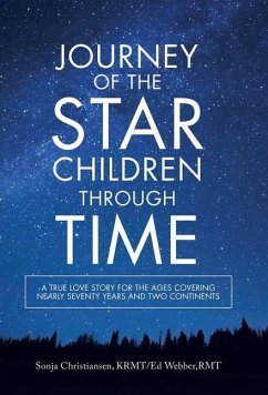 Journey of the Star Children Through Time - Christiansen Krmt, Sonja; Webber Rmt, Ed