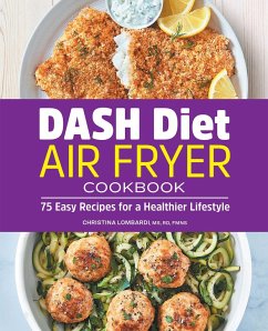 Dash Diet Air Fryer Cookbook - Lombardi, Christina