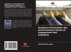 Système d'évaluation des performances injuste et engagement des employés - Awan, Ahmed Faraz