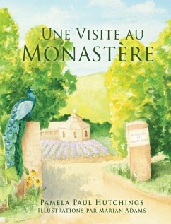 Une Visite au Monastère - Hutchings, Pamela Paul