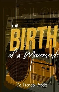 The Birth of a Movement - Brocks, de Franco