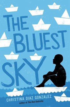 The Bluest Sky - Gonzalez, Christina Diaz