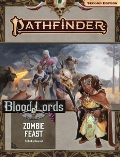 Pathfinder Adventure Path: Zombie Feast (Blood Lords 1 of 6) (P2) - Kimmel, Mike