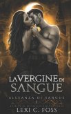 La Vergine di Sangue: Un Romanzo Vampiresco Paranormale