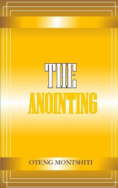 The Anointing - Montshiti, Oteng