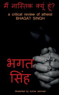 main nastik kyun hun / मैं नास्तिक क्यूं हूæ - Singh, Bhagat