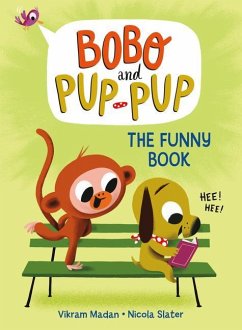The Funny Book (Bobo and Pup-Pup): (A Graphic Novel) - Madan, Vikram