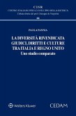 La diversità rivendicata: giudici, diritti e culture tra Italia e Regno Unito (eBook, ePUB)