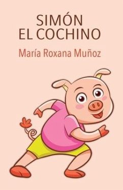 Simón El Cochino - Muñoz, Maria Roxana