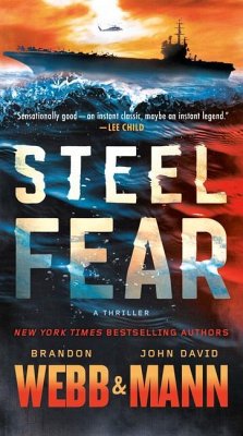 Steel Fear: A Thriller - Webb, Brandon; Mann, John David